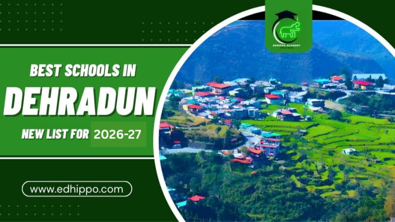 Best Schools In Dehradun New List For 2026-27