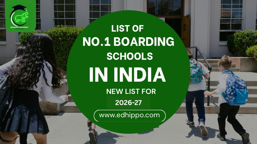 List Of No.1 Boarding Schools In India New List For 2026-27