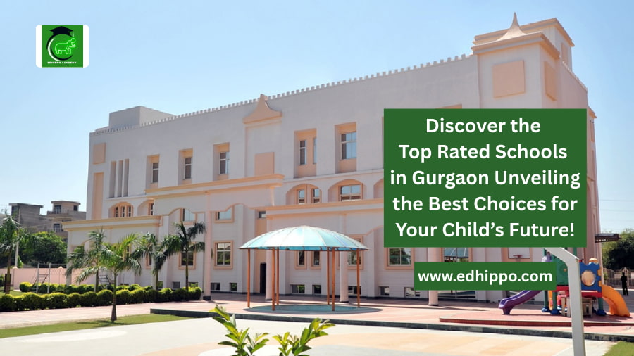 Discover the Top Rated Schools in Gurgaon – Unveiling the Best Choices for Your Child’s Future!