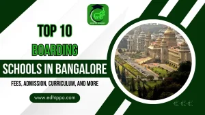 List of Top 10 Boarding schools in Bangalore