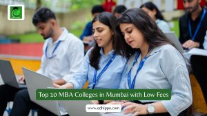 Top 10 MBA Colleges in Mumbai with Low Fees