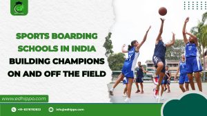 Sports Boarding Schools in India Building Champions On and Off the Field